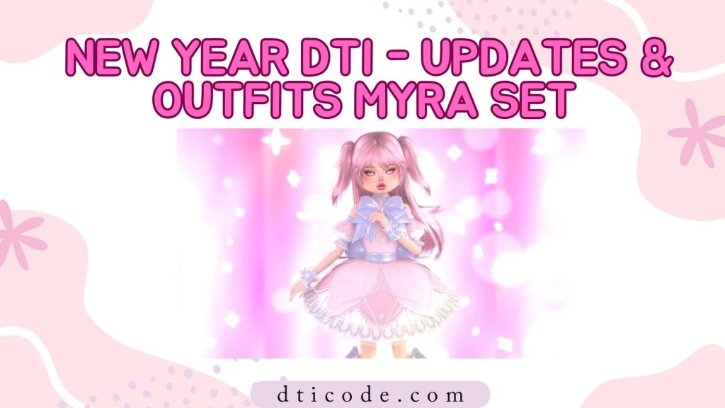 New Year DTI (Dress To Impress) - Update & Outfits AKA Myra Set [Magical Girl Set]