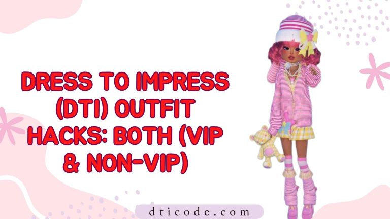 Dress to Impress (DTI) Outfit Hacks Both (VIP & Non-VIP)