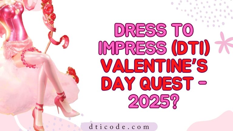 Dress to Impress (DTI) Valentine’s Day Quest