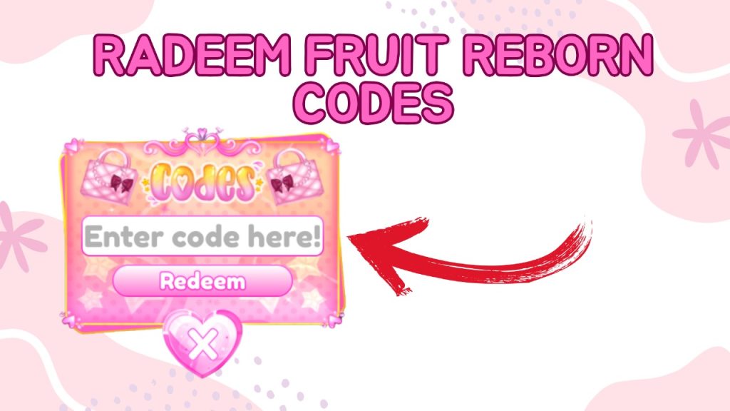 redeeming guide of fruit reborn codes